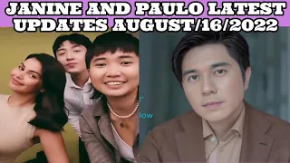 JANINE AND PAULO LATEST UPDATES AUGUST/16/2022