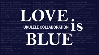 L'amour Est Bleu (Love is Blue) - Online Ukulele Ensemble by 22 Korean Uke-Friends
