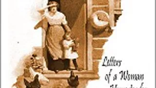 LETTERS OF A WOMAN HOMESTEADER by Elinore Pruitt Stewart FULL AUDIOBOOK | Best Audiobooks