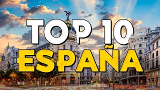 ✈️ TOP 10 España ⭐️ Que Ver y Hacer en España