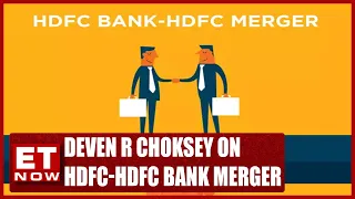 HDFC-HDFC बँक विलीनीकरण | MF होल्डिंग नॉर्म्स | KRChoksey चे देवेन आर चोकसे | ईटी नाऊ