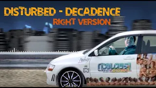 Disturbed – Decadence (Gachi remix ♂right version)