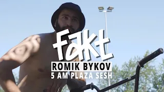 FAKT BMX - 5 AM PLAZA SESSION