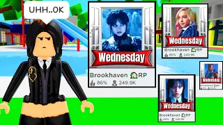 I Play Fake WEDNESDAY ADDAMS Games..(Brookhaven)