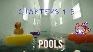 More Fun with Tubes and Duckies | Pools: Chapters 1-3