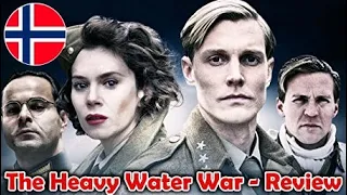 The Heavy Water War - WW2 Miniseries Review