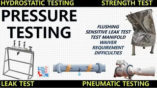 Pressure Testing | Hydrostatic Test | Pneumatic Test | Piping Mantra