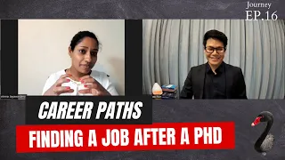 Career Paths: Finding a Job after a PhD | Dr. Nirma Jayawardena | Journey 16