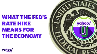 What the Fed’s interest rate liftoff means for the economy: Yahoo U