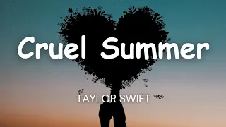 Taylor Swift - Cruel Summer (Lyrics)