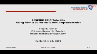 Going from a 5G Vision to Real Implementation Presented by Fredrik Tillman