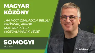 Somogyi Zoltán: „Ha volt családon belüli erőszak, akkor Magyar Péter mozgalmának vége”