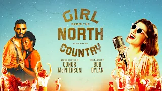 Girl From The North Country  |  December 12–31, 2023