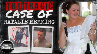 The Tragic Case Of Natalie Hemming