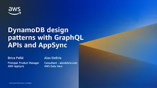 DynamoDB design patterns with GraphQL APIs and AppSync - AWS Online Tech Talks