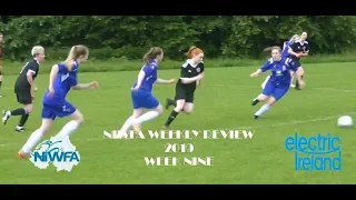 NI Womens Football Association Weekly Review 2019 - Week Nine