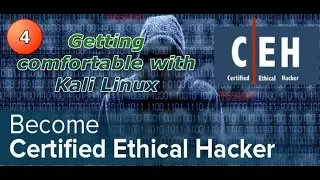 How To Become a Hacker : 4. Getting comfortable with Kali Linux