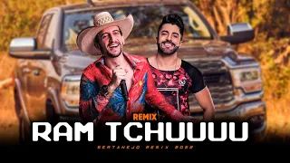 RAM TCHUUUU - Antony & Gabriel [ SAMUKA PERFECT REMIX ] SERTANEJO REMIX 2022