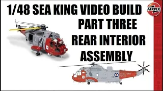 Brand new Airfix 1/48 Sea King video build in 1440p . Part Three.