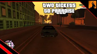 Grand Theft Auto: San Andreas - Two Tickets to Paradise 🎶