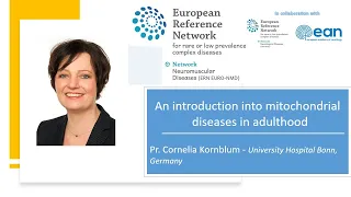 An introduction into mitochondrial diseases in adulthood delivered by Cornelia Kornblum