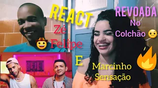REACT- REVOADA NO COLCHÃO- Zé Felipe e Marcinho Sensação