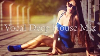 Best Summer Hits Selection | Vocal Deep House Mix 2016 #48