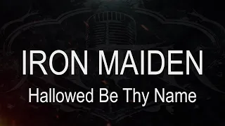 Iron Maiden || Hallowed Be Thy Name [ Karaoke + Instrumental ]