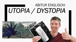 Utopia, Dystopia - an overview - Englisch Abitur, Oberstufe - Abiturthemen