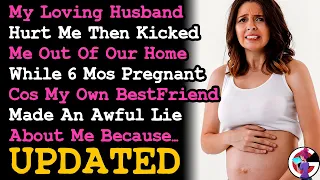 UPDATE Husband Kicked Me Out While Pregnant & I Found Out My BFF Lied About Me~ RELATIONSHIP ADVICE