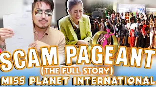 SCAM PAGEANT (THE FULL STORY) MISS PLANET INTERNATIONAL