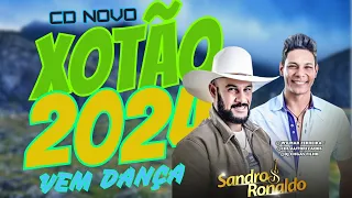 XOTÃO 2024 SANDRO & RONALDO OS BOM DE XOTE AO VIVO