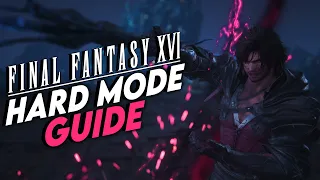 Final Fantasy XVI | Final Fantasy Mode Guide