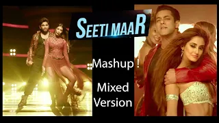 #SeetiMaar​ | #Radhe​ & #DJ | Mashup Version | #SalmanKhan​ #AlluArjun​ #PoojaHegde​ #DishaPatani​