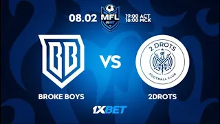 ОБЗОР МАТЧА/BROKE BOYS-2DROTS/1XBET MFL