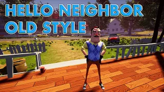 HELLO NEIGHBOR OLD STYLE | Привет Сосед релиз в старом стиле | Стрим