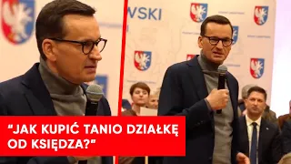 Wyborca ZAGIĄŁ Morawieckiego. "JAK KUPIĆ TANIO DZIAŁKĘ OD KSIĘDZA?"