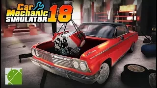 Car Mechanic Simulator 18 - Android Gameplay FHD