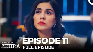 Her Name Is Zehra Episode 11