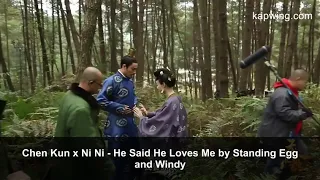 [FMV] He Said He Loves Me - Ning Yi x Zhi Wei (Chen Kun x Ni Ni)