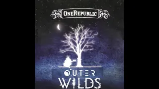 Stop and Stare at the Outer Wilds (Cover/Mashup) OneRepublic v Andrew Prahlow