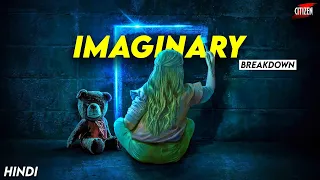 IMAGINARY (2024) Movie Explained In Hindi | Detailed Breakdown + Errors Explained