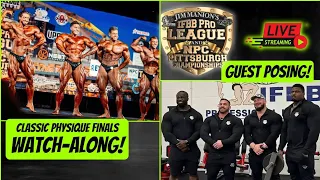 🚨2024 Pittsburgh Pro LIVE  Classic Physique FINALS! WATCHALONG + GUEST POSING - WATCHALONG!