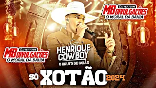 HENRIQUE COWBOY 2024 SÓ XOTÃO #forró