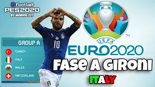 UEFA EURO 2020 ITALY - FASE A GIRONI - PES 2020