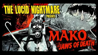 The Lucid Nightmare - Mako: Jaws of Death Review