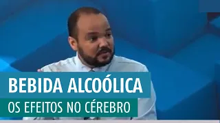 Os efeitos da bebida alcoólica no cérebro