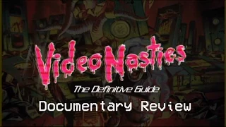 Video Nasties: The Definitive Guide(2010) Documentary Review