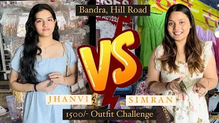 Bandra Hill Road Shopping under 1500/- + Try on haul | Jhanvi V/S Simran #summercollection