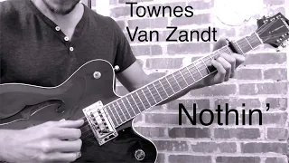 Nothin' - Townes Van Zandt - Guitar Tutorial